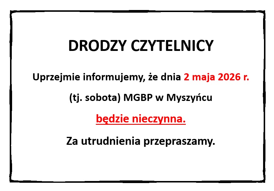 Biblioteka nieczynna w sobotę 2 maja 2026